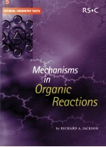 MECHANISMS IN ORGANIC REACTIONS