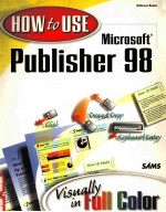 HOW TO USE MICROSOFT PUBLISHER 98