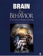 BRAIN & BEHAVIOR  AN INTRODUCTION TO BIOLOGICA PSYCHOLOGY  SECOND EDITION