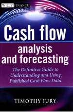 CASH FLOW ANALYSIS AND FORECASTING