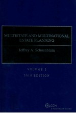 MULTISTATE AND MULTINATIONAL ESTATE PLANNING  VOLUME 2  2010 EDITION