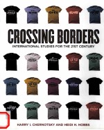 CROSSING BORDERS  INTERNATIONAL STUDIES FOR THE 21ST CENTURY