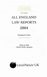 THE ALL ENGLAND LAW REPORTS  2004  EUROPEAN CASES