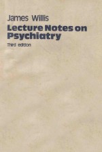 LECTURE NOTES ON PSYCHIATRY THIRD EDITION