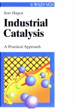 JENS HAGEN INDUSTRIAL CATALYSIS A PRACTICAL APPROACH