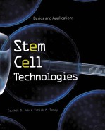 STEM CELL TECHNOLOGIES  BASICS AND APPLICATIONS