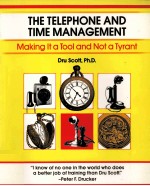 THE TELEPHONE AND TIME MANAGEMENT:MAKING IT A TOOL AND NOT A TYRANT