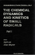 THE CHEMICAL DYNAMICS AND KINETICS OF SMALL RADICALS PART 1