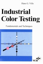 INDUSTRIAL COLOR TESTING FUNDAMENTALS AND TECHNIQUES