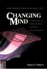 CHANGING MIND  TRANSITIONS IN NATURAL AND ARTIFICIAL ENVIRONMENTS