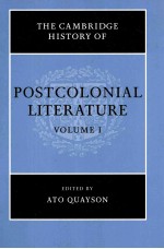 THE CAMBRIGDE HISTORY OF POSTCOLONIAL LITERATURE  VOLUME I