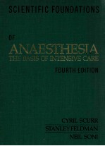 SCIENTIFIC FOUNDATIONS OF ANAESTHESIA THE BASIS OF INTENSIVE CARE FOURTH EDITION