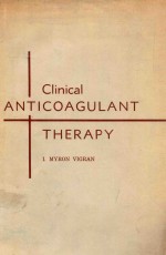 CLINICAL ANTICOAGULANT THERAPY