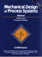 MECHANICAL DESIGN OF PROCESS SYSTEMS VOLUME 1