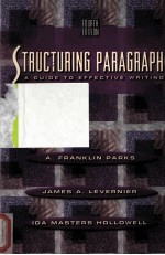 STRUCTURING PARAGRAPHS  A GUIDE TO EFFECTIVE WRITING