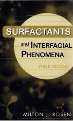 SURFACTANTS AND INTERFACIAL PHENOMENA THIRD EDITION