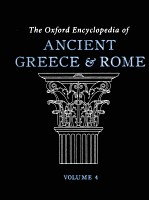 THE OXFORD ENCYCLOPEDIA OF ANCIENT GREECE AND ROME  VOLUME 4