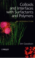 COLLOIDS AND INTERFACES WITH SURFACTANTS AND POLYMERS