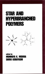 STAR AND HYPERBRANCHED POLYMERS