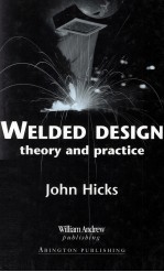 WELDED DESIGN THEORY AND PRACTICE