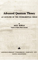 ADVANCED QUANTUM THEORY AN OUTLINE OF THE FUNDAMENTAL IDEAS