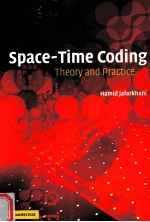 SPACE-TIME CODING  THEORY AND PRACTICE