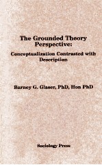 THE GROUNDED THEORY PERSPECTIVE：CONCEPTUALIZATION CONTRASTED WITH DESCRIPTION