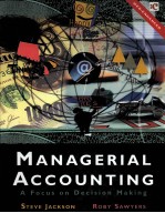 MANAGERIAL ACCOUNTING  A FOCUS ON DECISION MAKING