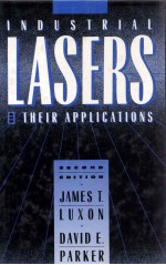 INDUSTRIAL LASERS AND THEIR APPLICATIONS