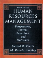 HUMAN RESOURCES MANAGEMENT  PERSPECTIVES，CONTEXT，FUNCTIONS，AND OUTCOMES  THIRD EDITION