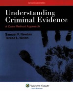 UNDERSTANDING CRIMINAL EVIDENCE  A CASE METHOD APPROACH