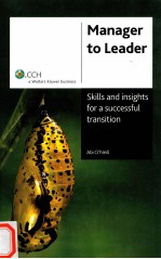 MANGER TO LEADER  SKILLS AND INSIGHTS FOR A SUCCESSFUL TRANSITION