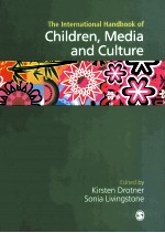 THE INTERNATIONAL HANDBOOK OF CHILDREN，MEDIA AND CULTURE