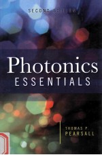 PHOTONICS ESSENTIALS  SECOND EDITION