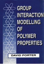 GROUP INTERACTION MODELLING OF POLYMER PROPERTIES