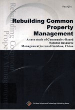 Rebuilding Common Property Management  重建公共产权资源管理