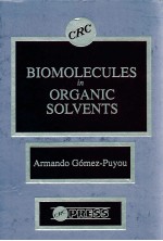 BIOMOLECULES IN ORGANIC SOLVENTS