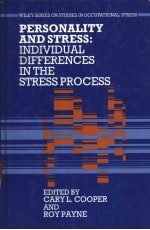 PERSONALITY AND STRESS:INDIVIDUAL DIFFERENCES IN THE STRESS PROCESS