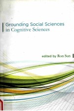 GROUNDING SOCIAL SCIENCES IN COGNITIVE SCIENCES