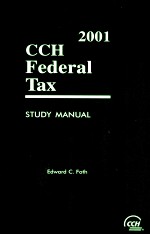 2001 CCH FEDERAL TAX:STUDY MANUAL 2001