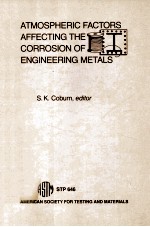 ATMOSPHERIC FACTORS AFFECTING THE CORROSION OF ENGINEERING METALS