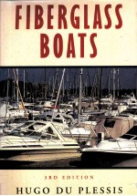 FIBERGLASS BOATS 3RD EDITION HUGO DU PLESSIS