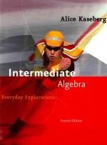 INTERMEDIATE ALGEBRA EVERYDAY EXPLORATIONS FOURTH EDITION