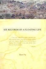 SIX RECORDS OF A FLOATING LIFE