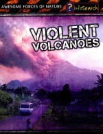 violent volcanoes  revised and updated