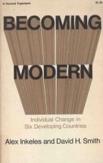 BECOMING MODERN:INDIVIDUAL CHANGE IN SIX DEVELOPING COUNTRIES