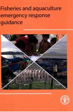 FISHRIES AND AQUACULTURE EMERGENCY RESPONSE GUIDANCE