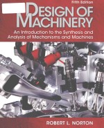 DESIGN OF MACHINERY  AN INTRODUCTION TO THE SYNTHESIS AND ANALYSIS OF MECHANISMS AND MACHINES  FIFTH