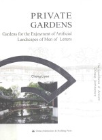 Private Gardens  Gardens for the Enjoyment of Artificial Landscapes of Men of Letters