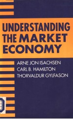 UNDERSTANDING THE MARKET ECONOMY